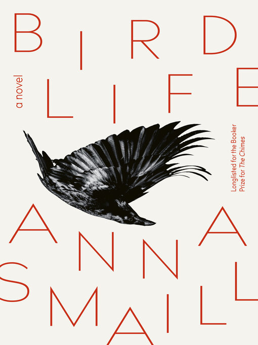 Title details for Bird Life by Anna Smaill - Available